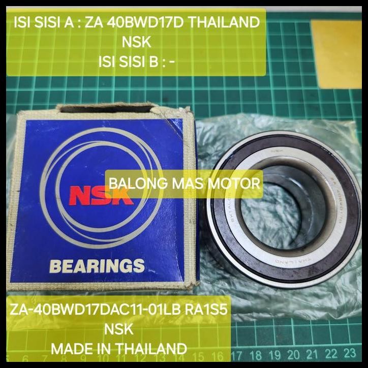 BEST DEAL BEARING MOBIL LAKER ZA-40BWD17DCA116** RA1S5 NSK MADE IN THAILAND ( ZA 40BWD17D THAILAND N