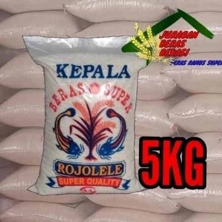 

BERAS KEPALA SUPER ROJOLELE 5KG WS
