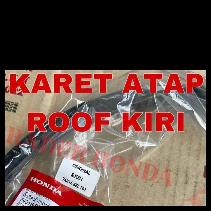 GRATIS ONGKIR KARET LIST SUN ROOF MOLDING ATAP ATAS SUB SEAL BRIO CBU SATYA 2012 2013 2014 2015 2016
