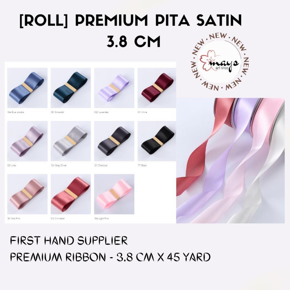 

[Roll] Pita Satin 3.8 cm Premium Quality +/- 41 meter - Gift Ribbon 40 Yard Lebar Besar 3,8 cm 38 mm Per Rollan - Pita Bungkus Kado Hadiah Bunga Buket Flower Bouquet Hadiah Hampers Korean Nugi