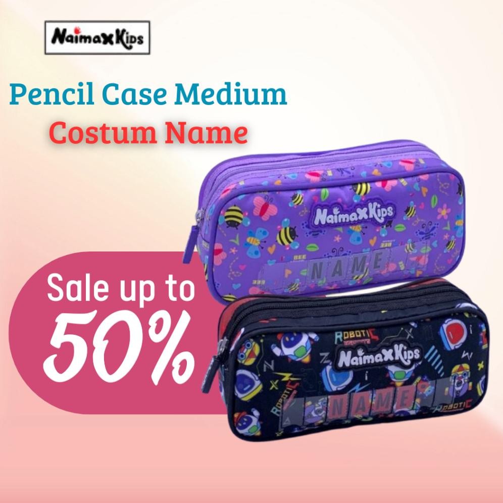 

Pencil Case Custom Nama | Naimax kids Pencil Case Anak Perempuan Laki-Laki