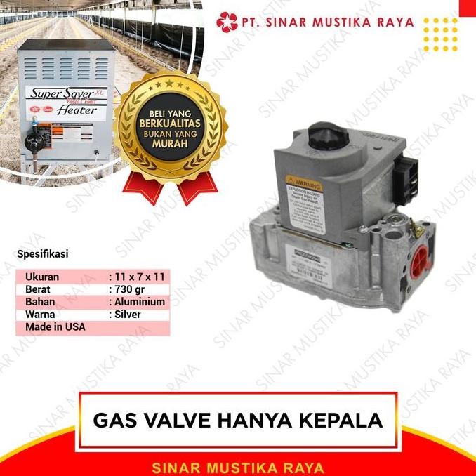 Gas Valve SS-225 (Kepala) Super Saver Heater Alat Ternak Ayam Unggas