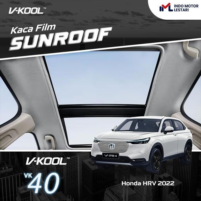 TERBARU - Kaca Film V-Kool VK40 Sunroof HRV 2022