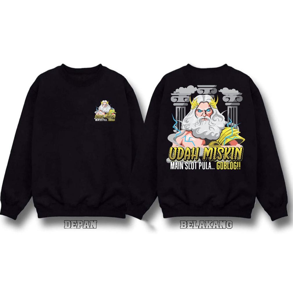 Promo Hoodie Sweater Kata Kata Udah Miskin Main Slot