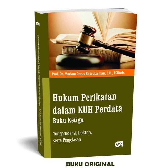 Terbaru Hukum Perikatan Dalam Kuh Perdata Buku Ketiga Yurisprudensi Dokterin Ready