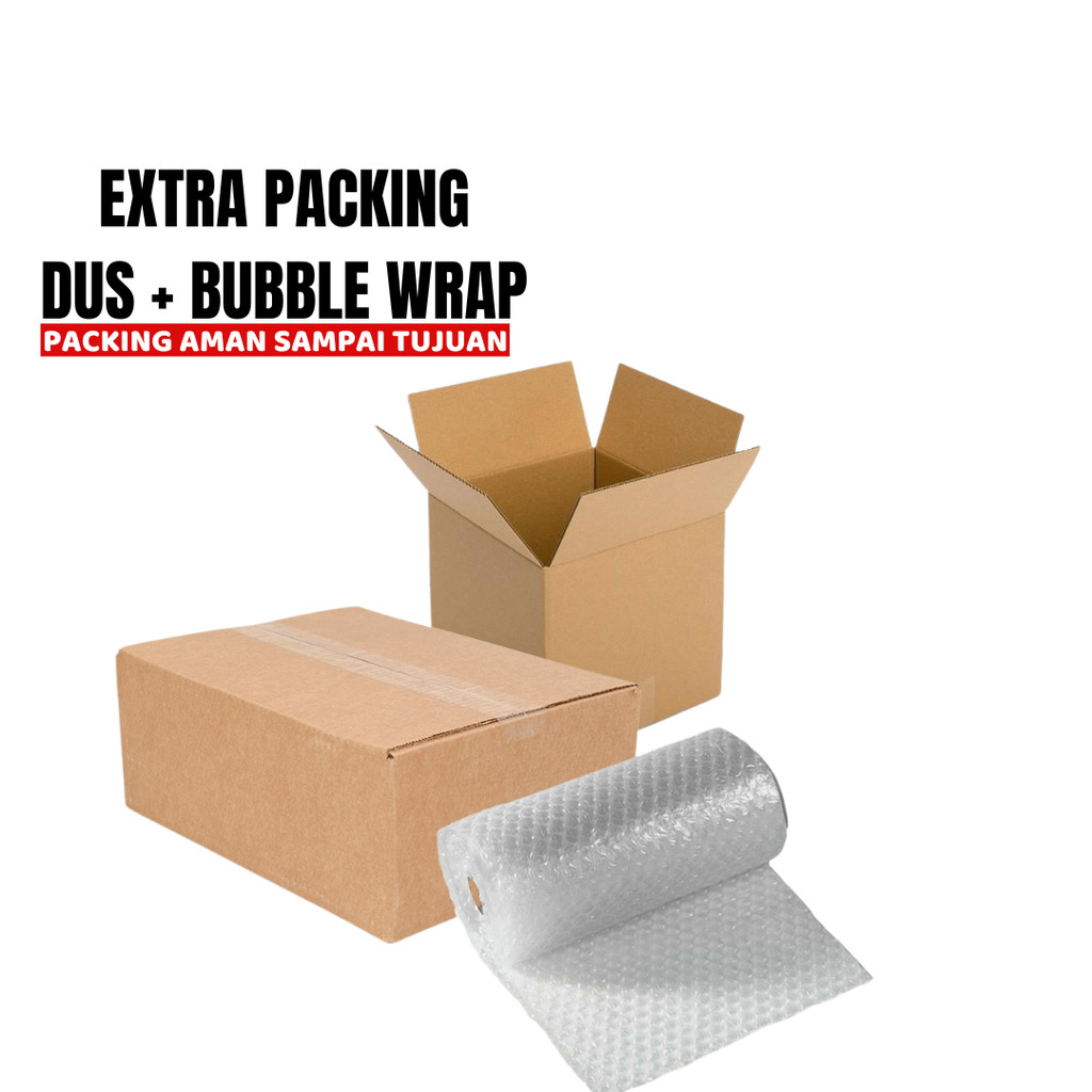 

EXTRA PACKING ( DUS + BUBBLE WRAP ) UNTUK MEMINIMALISIR KERUSAKAN