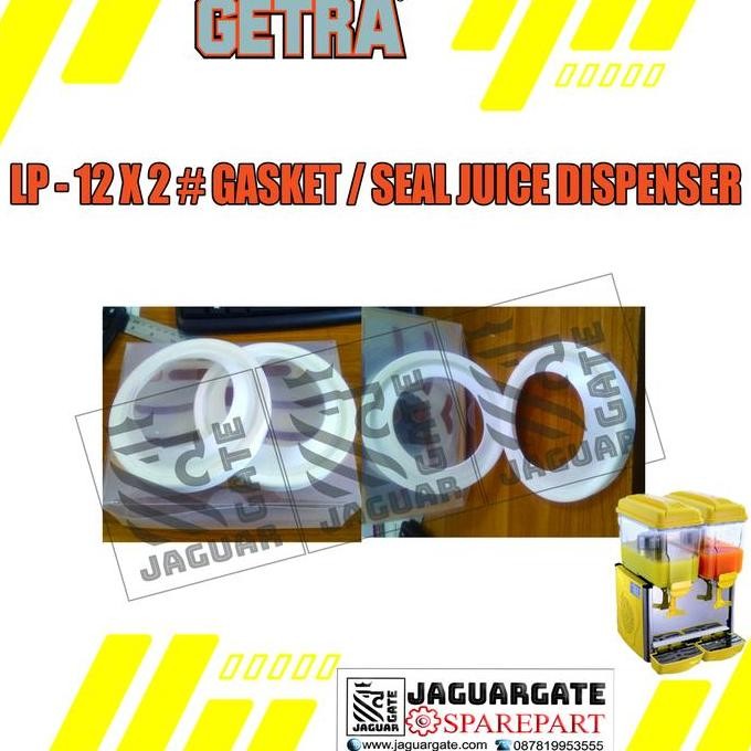 Sparepart Gasket Seal Juice Dispenser LP-12x12 GETRA