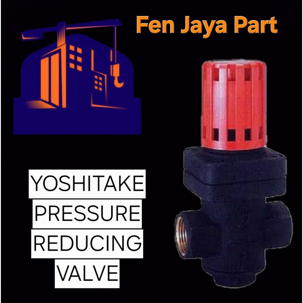 Pressure Reducing valve 3/4DN 20 yoshitake GD-30 PRV drat