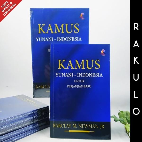 Buku Kamus Yunani-Indonesia untuk Perjanjian Baru - Barclay M. Newman