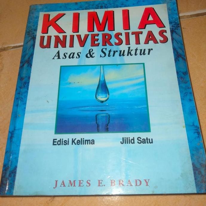 Kimia Universitas Asas Dan Struktur Jilid 1 James Brady