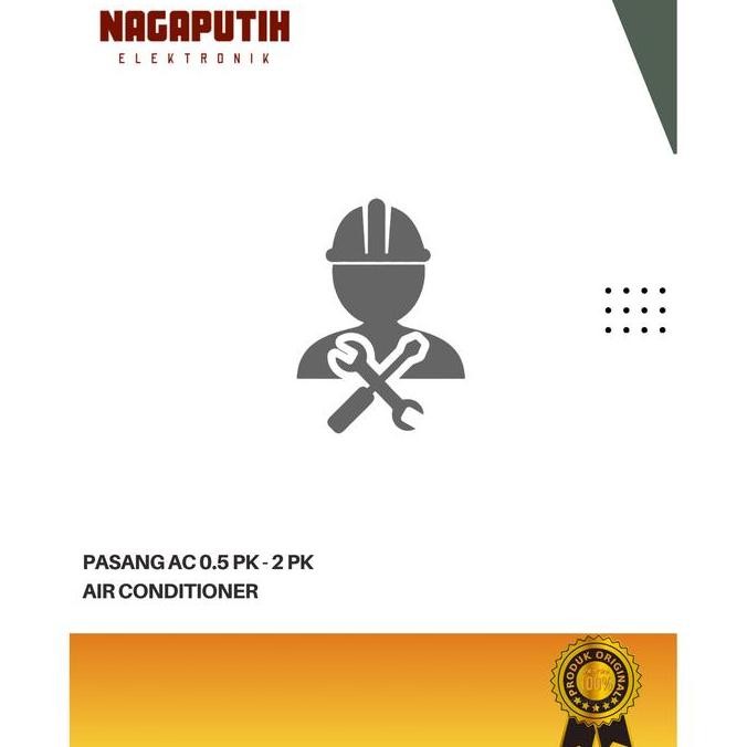 Pasang Ac 0.5 Pk - 2Pk Dan Perlengkapan Ac 0.5 Pk - 2 Pk Co