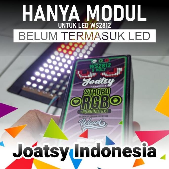 MODUL (KONTROLER BELUM TERMASUK LED) STROBO MATA WS2812 - JOATSY WAVE TEXT WIFI W6 ORIGINAL DAN TERP