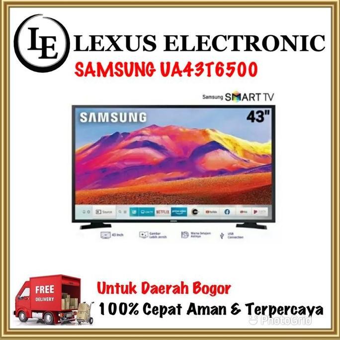 TERMURAH - SAMSUNG LED SMART TV 43 INCH | UA43T6500 | 43T6500 |