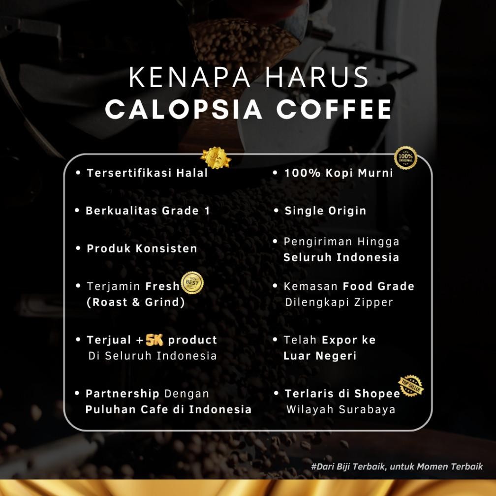 

Ready!! CALOPSIA Kopi Toraja Sapan Robusta Single Origin 250 Gram (Specialty Grade 1) | Kopi Robusta