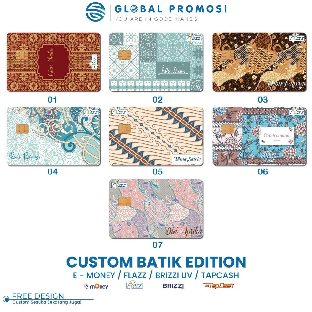 Termurah Emoney / Brizzi / Flazz Gen 2/ Tapcash / E-Toll Mandiri Custom Edition Batik Cetak Print Uv