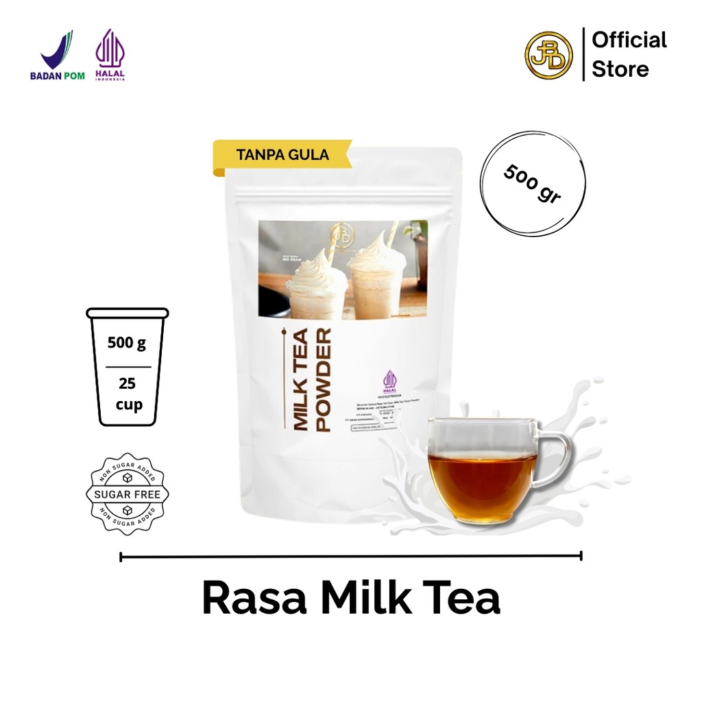 

JBD Premium Milk Tea Powder Bubuk Minuman Rasa Milk Tea Milkshake 500gram BPOM Halal