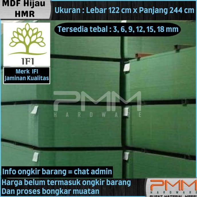 MDF HMR hijau 3mm 6mm 9mm 12mm 15mm 18mm 122cm x 244xm tahan air 4x8"