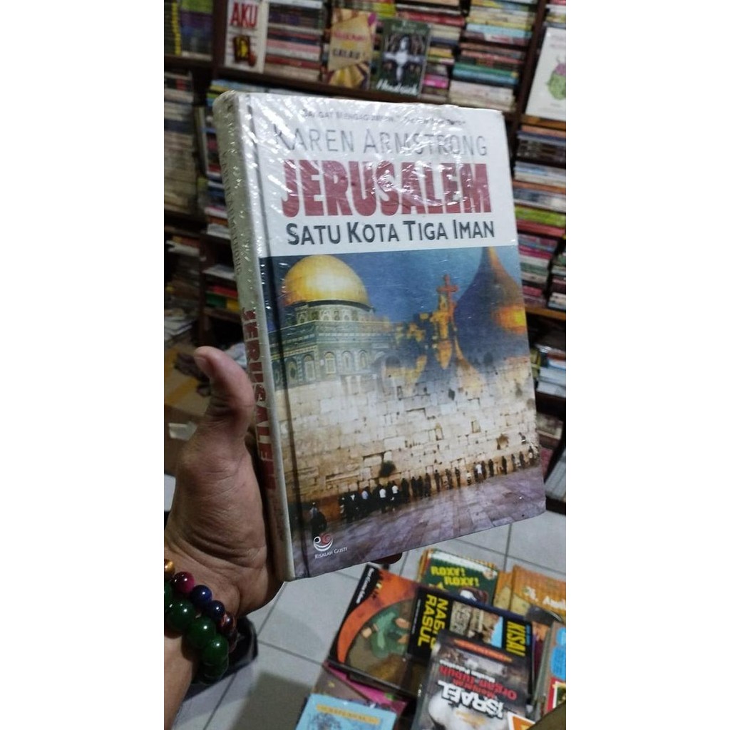 TERBARU Buku Jerusalem Satu Kota Tiga Iman Hc Karen Armstrong RSG ORIGINAL