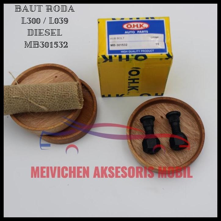 BEST DEAL BAUT RODA HUB BOLT MOBIL L300 L039P DIESEL MERK OHK JAPAN OEM BERGARANSI 