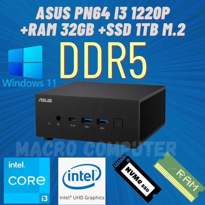 TERMURAH - MINI PC ASUS i3 GEN 12 FULLSET WIN11 +RAM +SSD | ASUS PN64 I3