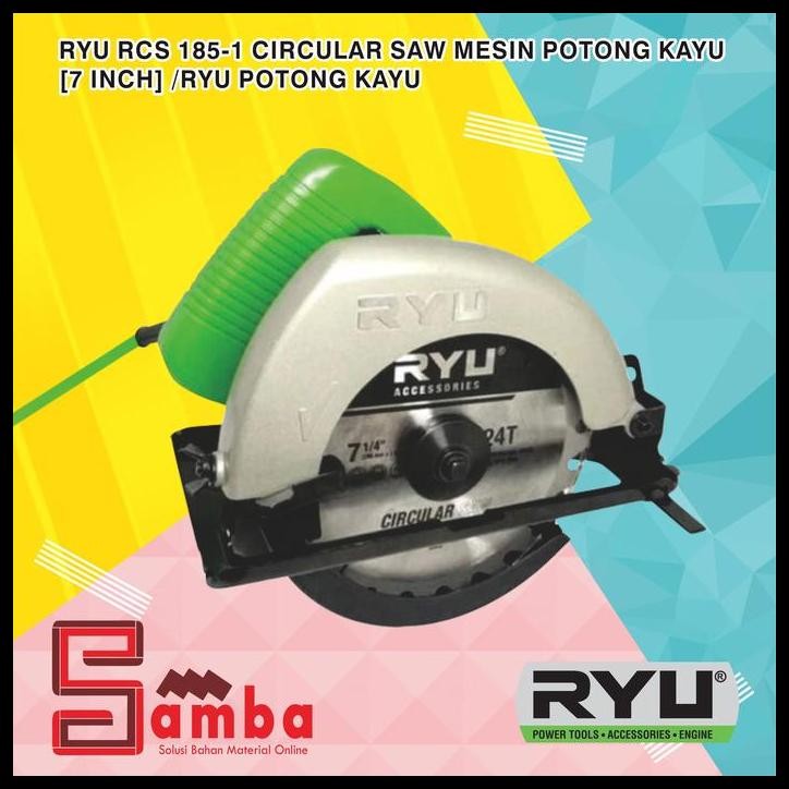 BEST DEAL RYU RCS 185-1 CIRCULAR SAW MESIN POTONG KAYU 7 INCH /  RYU POTONG KAYU | PEMOTONG KAYU DEN