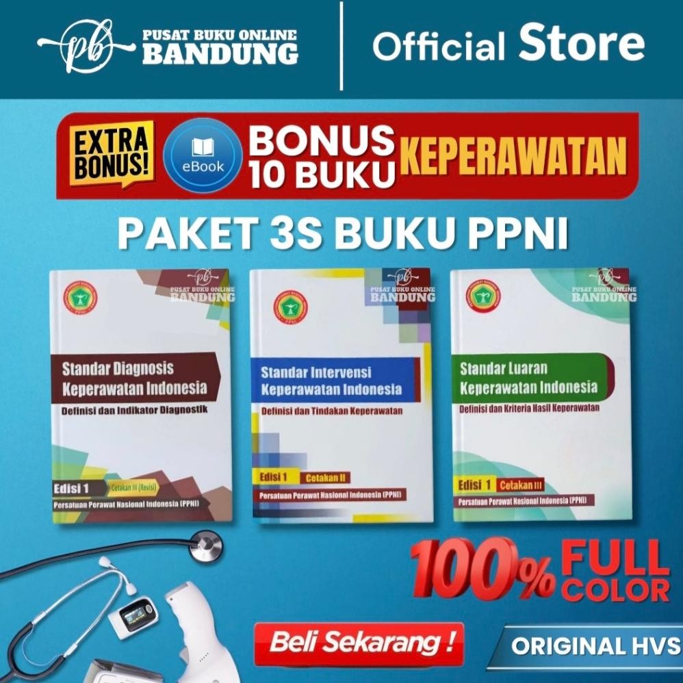 PAKET 3 BUKU SDKI SIKI SLKI CETAKAN HVS PUTIH PEDOMAN STANDAR PROSEDUR OPERASIONAL KEPERAWATAN BUKU 