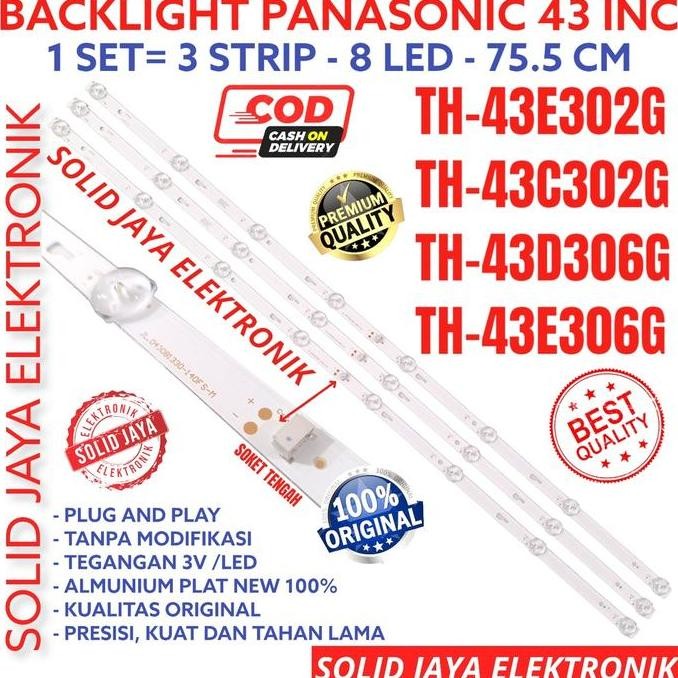 BEBAS ONGKIR - BACKLIGHT TV LED PANASONIC 43 INC TH 43E302 43C302 43D306 43E306 43E302G 43C302G 43D3