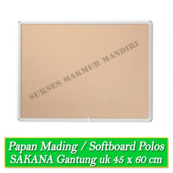 

Papan Mading / Softboard Polos Sakana 45 X 60 Cm Gantung New Stok
