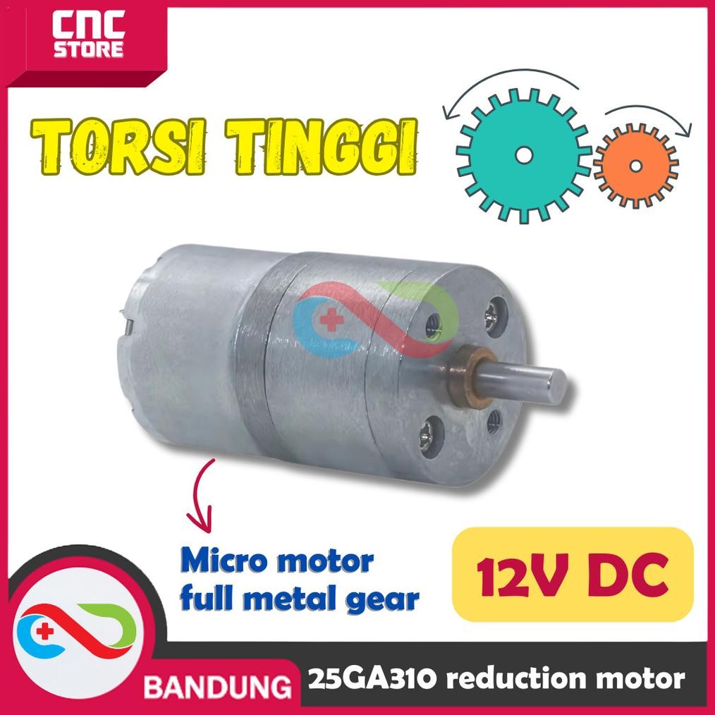 MOTOR DC GEARBOX 25GA310 METAL GEAR HIGH TORQUE 12V DC GEAR BOX DiM