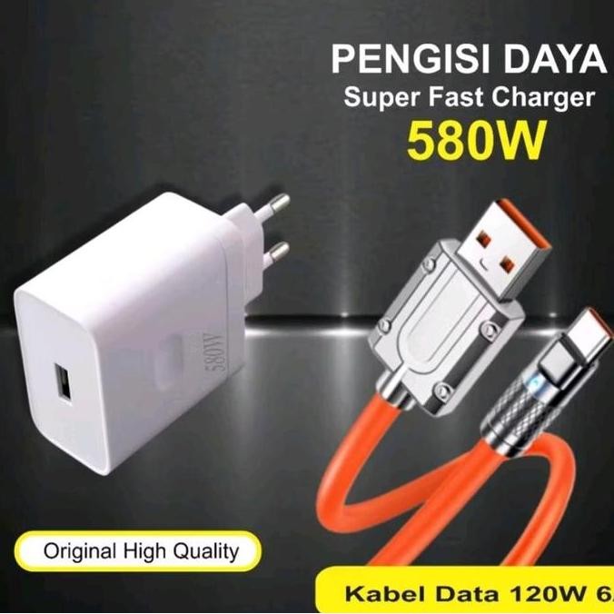 Charger 580W + Kabel Data 120W Fast Charger / Pengisian Cepat 6A Super Quick