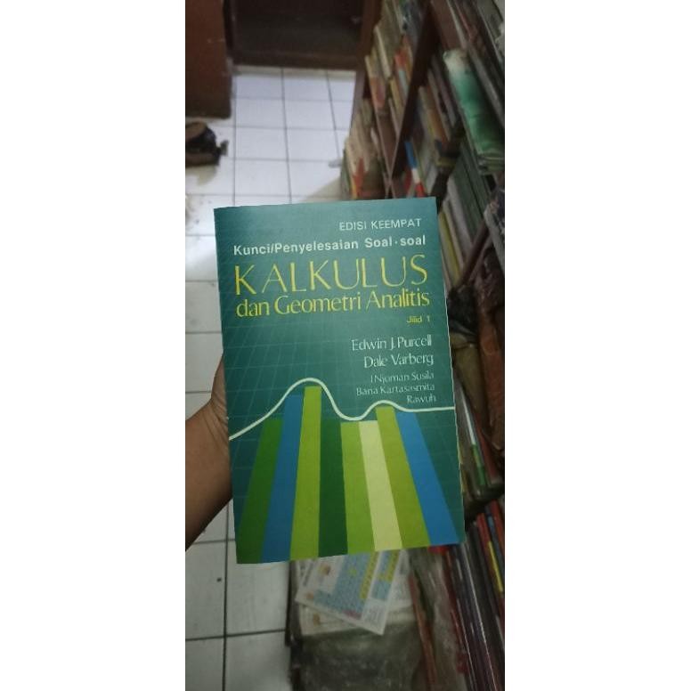 

buku kunci atau penyelesaian soal soal kalkulus dan geometri analitis jilid 1 edisi ke empat DiM