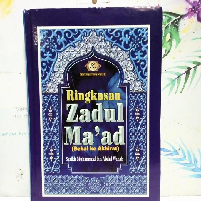 Ringkasan Zadul Ma'ad Mukhtasar Zaadul Maad