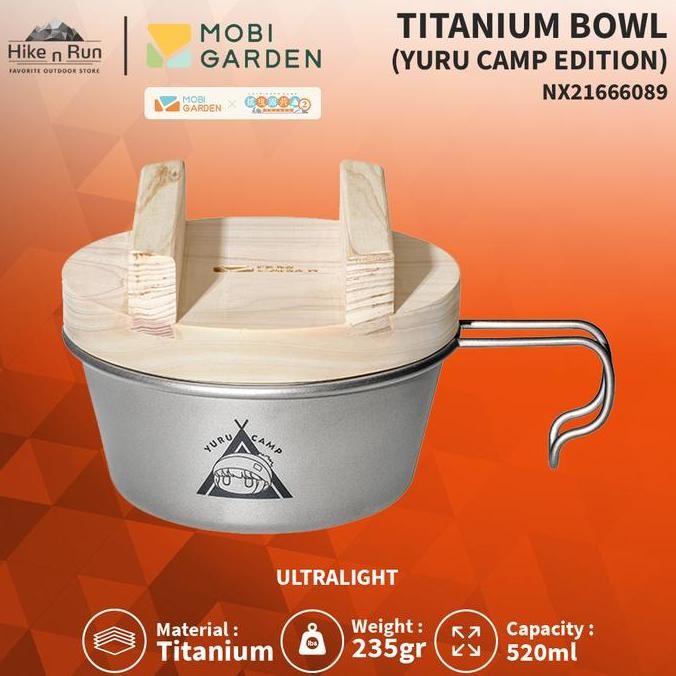 Terbaru Mangkok Camping Mobi Garden Nx21666089 Yuru Camp Titanium Bowl