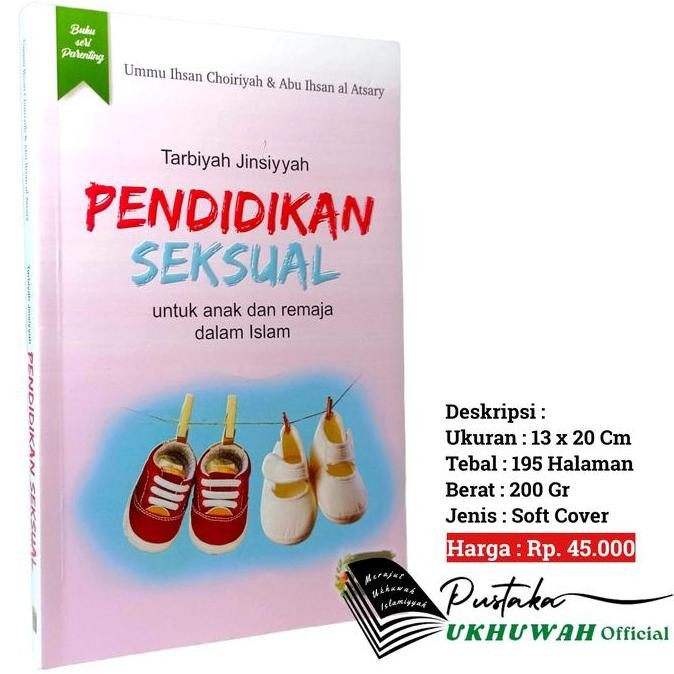Pendidikan Seksual Untuk Anak Dan Remaja Dalam Islam - Ummu Ihsan