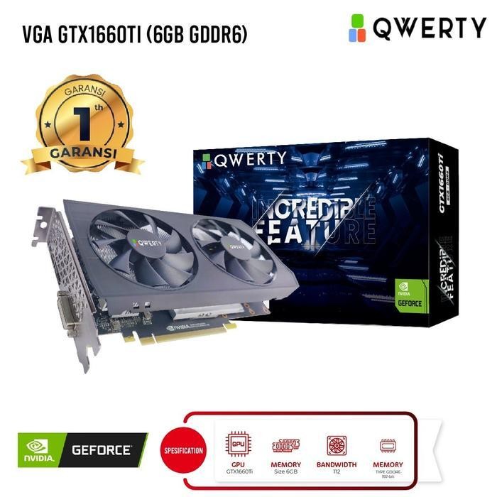 Vga Qwerty Gtx 1660 Ti 6Gb - Qwerty Geforce Gtx 1660 Ti 6Gb Original Dan Terpercaya