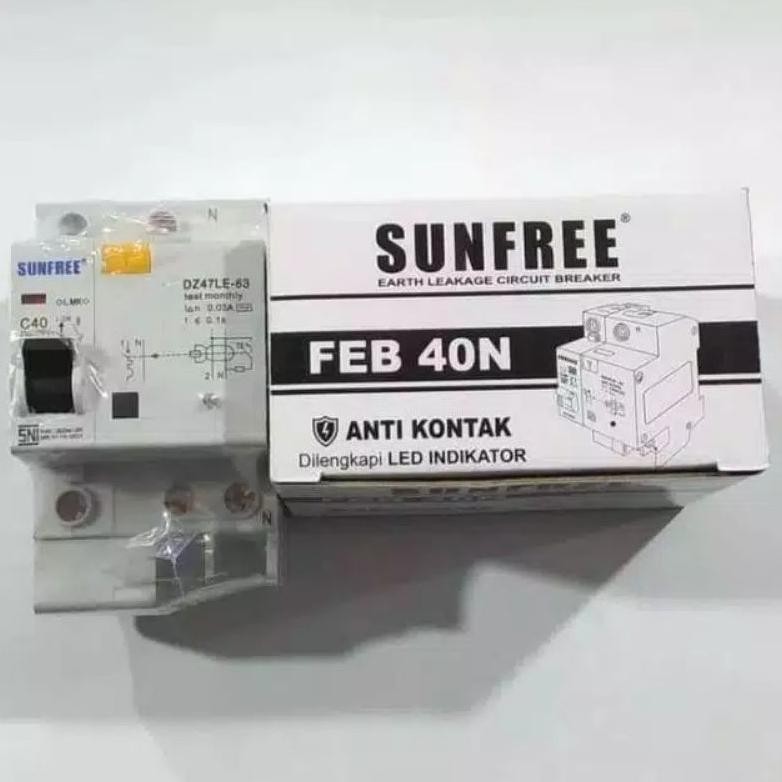 Anti Kontak ELCB 40 A Sunfree FEB 40N Disertai Led Indikator / Anti Kontak Sunfree 40 A / Antikontak