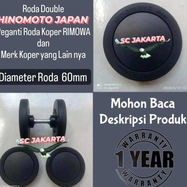 TERBARU RODA DOUBLE HINOMOTO JAPAN 60MM PEGANTI RODA KOPER RIMOWA, DELSEY DLL