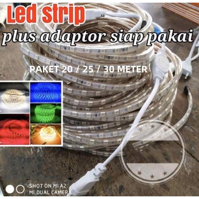 Sale Paket Lampu Led Strip Smd 5050 220V Selang 20M 25M 30 Meter Gratis 1 Soket Tinggal Colok