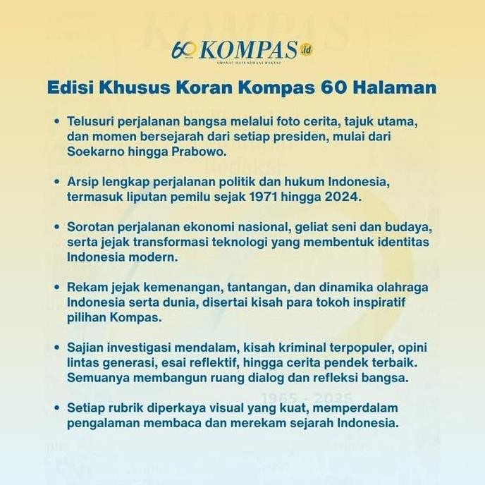 

Kompas Edisi Koleksi 60 Tahun - 60 Halaman Kenangan Bangsa - Cetak Terbatas Kualitas Terbaik Harga Termurah