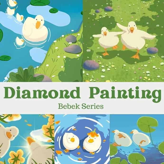 

(Bebek Series) 5D Diamond Painting Set Diy 30X40Cm & 40X40Cm Ukuran Canvas Diamond Round Painting Drill