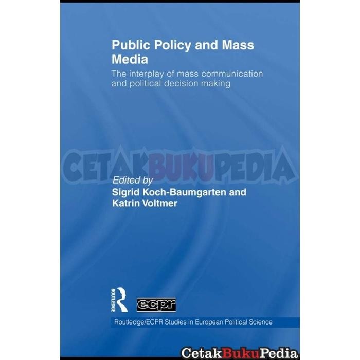 

Fisik Public Policy Mass Media Interplay Mass Communication Pol