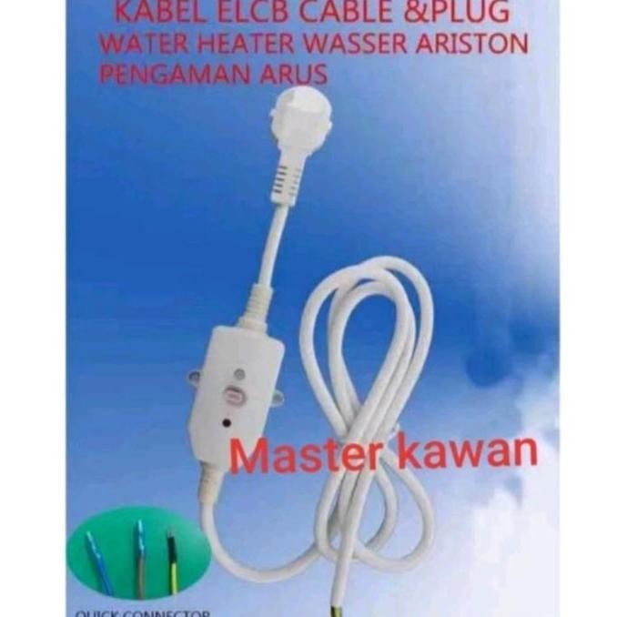 Kabel Elcb Water Heater Ariston /Pengamanan Water Heater Anti Kontak Listrik Restock