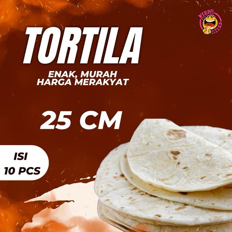 

Tortilla premium 25 cm isi 10 pcs lembar tortila kulit kebab bungkus kebab bahan kebab halal daging kebab tacos nachos roti canai maryam libanes halal termurah dan wangi aSt