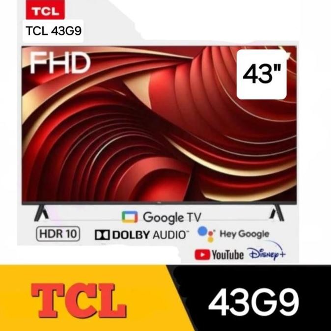 TERMURAH - TCL 43G9 GOOGLE TV 43 INCH TCL G9 43" SMART TV ANDROID TV 43 INCH DIGITAL