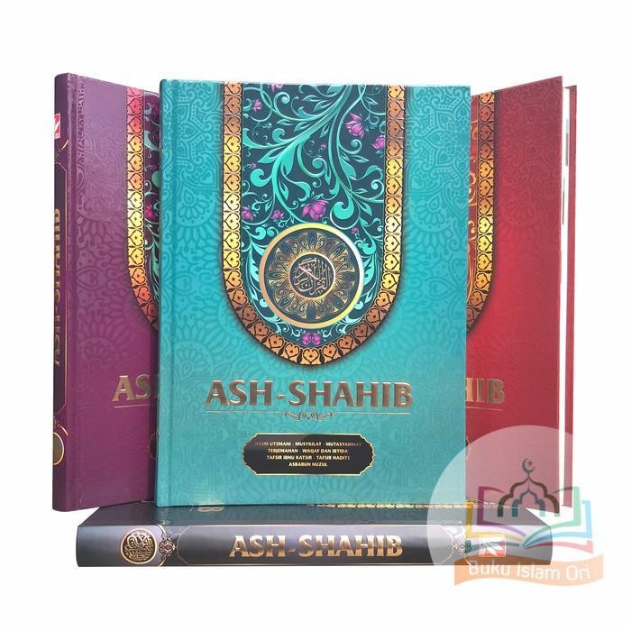 SHS Al-Quran Ash-Shahib - Mushaf Al-Quran Ash-Shahib Terjemah A4