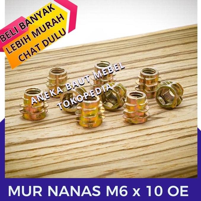 Mur Nanas M6 X 10 Mm Oe / Mur Nanas M6X10 / Mur Tanam / Insert Nut Co