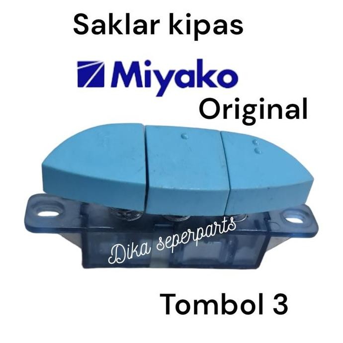 (:(:(:(] saklar kipas angin miyako orijinal