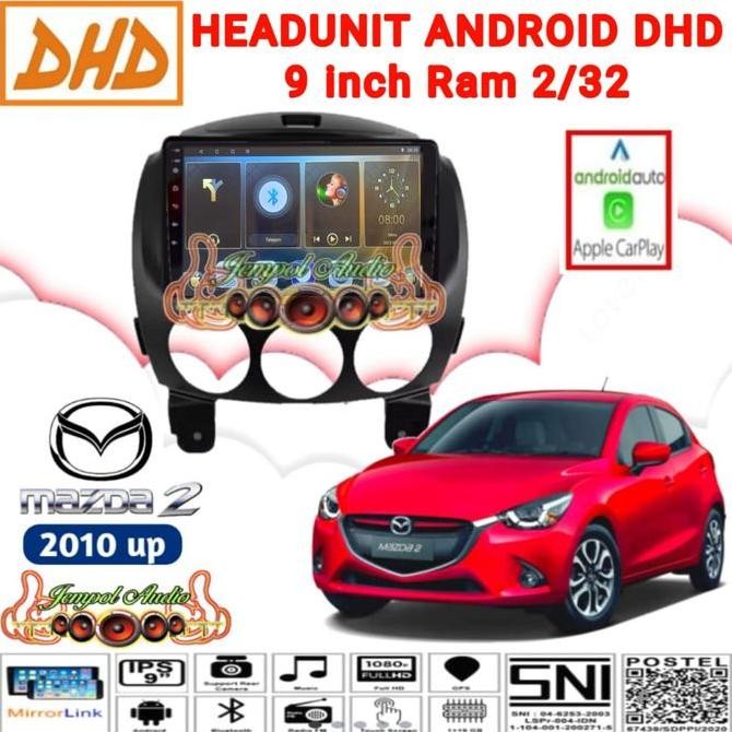Head Unit Android DHD 9 Inch OEM Mazda 2 Layar IPS