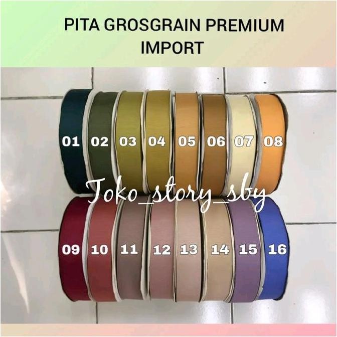 

NEW - ROLL (00 YARD )-UK 2,2 CM PITA GROSGRAIN PREMIUM IMPORT