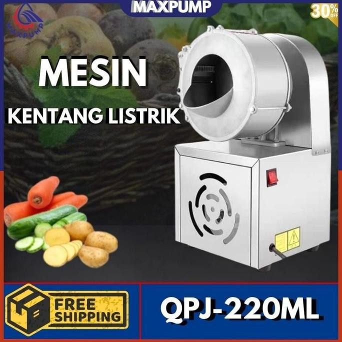 TERBARU - MAXPUMP Alat Pemotong Kentang Listrik QPJ-220 Alat Pengiris Listrik 220v 180w Mesin Kitche